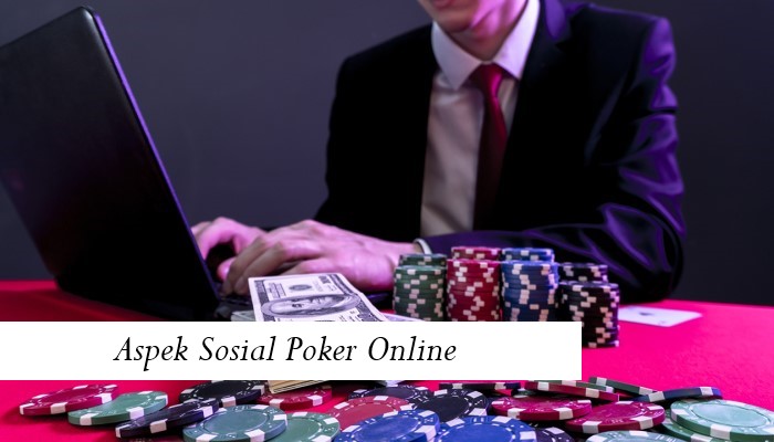 Aspek Sosial Poker Online